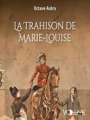 cover image of La Trahison de Marie-Louise